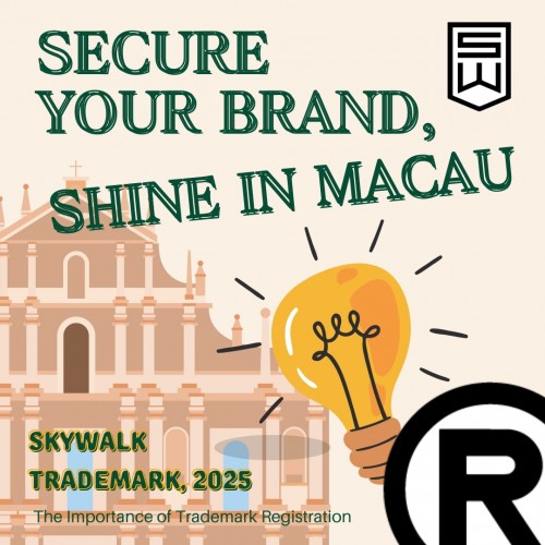 Secure your brand, shine in Macau